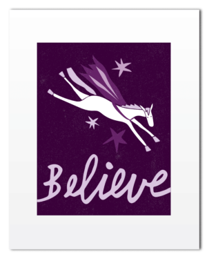 Print: Believe