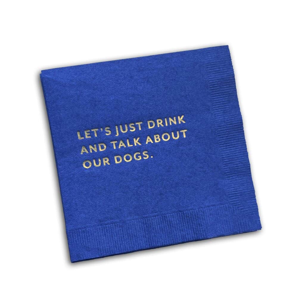 Cocktail Napkin: Talk Dogs