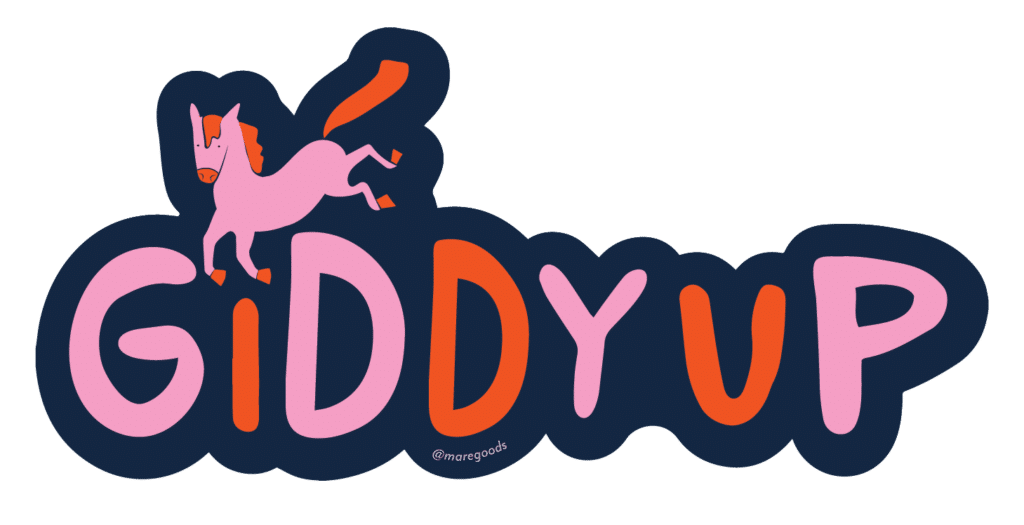 Sticker: Giddy Up