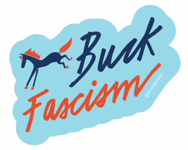 Sticker: Buck Fascism