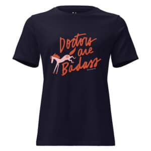 Tee: Doctors are Badass