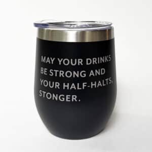 Wine Tumbler: Half Halts