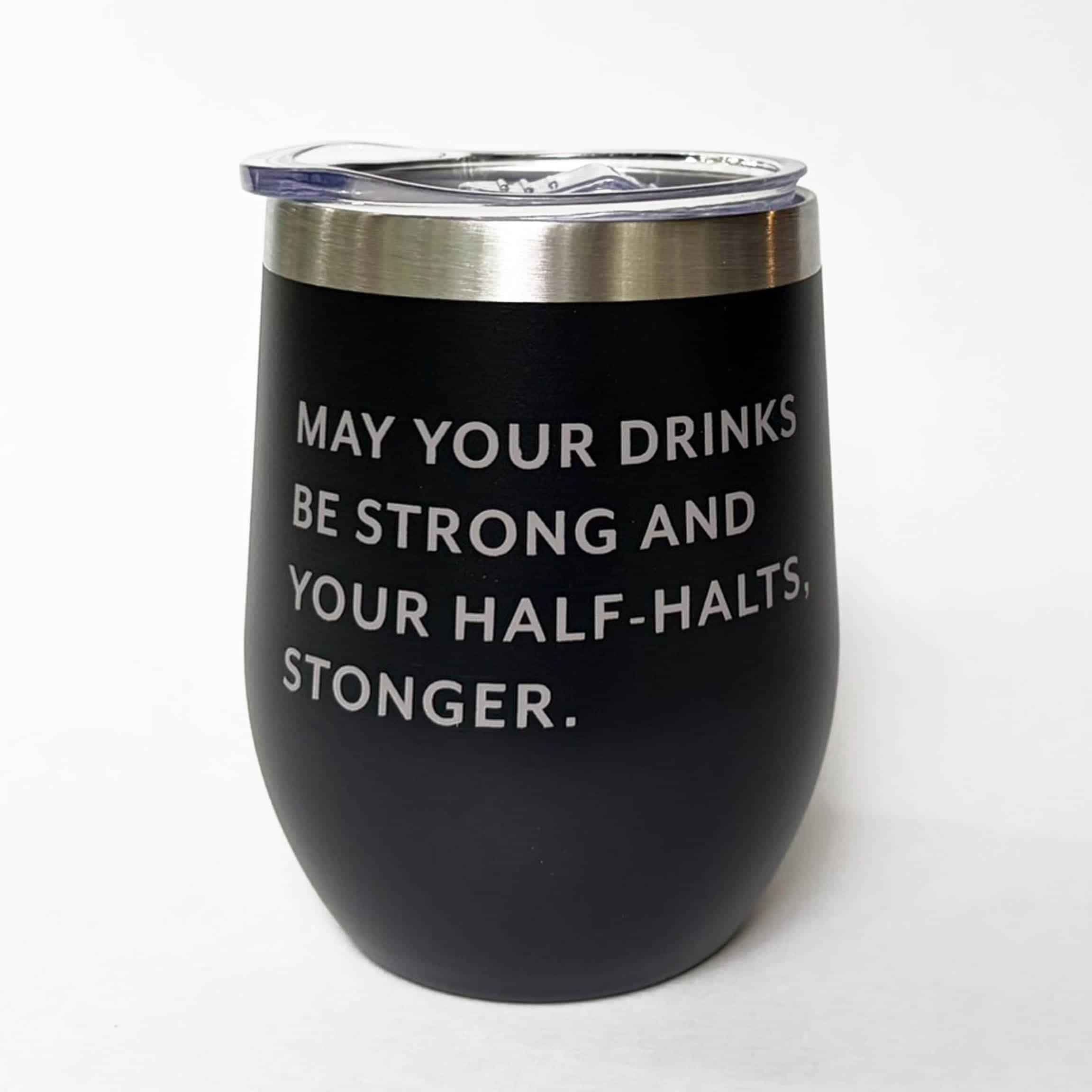 Wine Tumbler: Half Halts