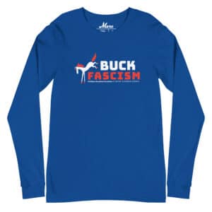 Unisex Long Sleeve Tee: Buck Fascism FMFxMare